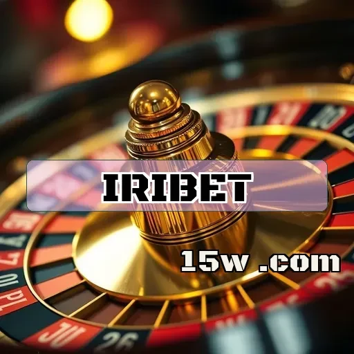 iribet: Apostas Ao Vivo que Transformam a Sua Experiência de Jogo